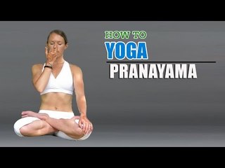 How To Do Yoga Pranayama Breathing Exercises