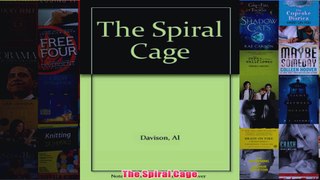 The Spiral Cage