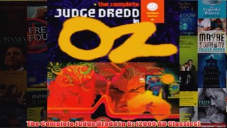 The Complete Judge Dredd in Oz 2000 AD Classics