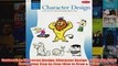 Cartooning Character Design Character Design  Learn the Art of Cartooning Step by Step