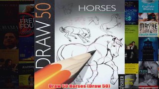 Draw 50 Horses Draw 50