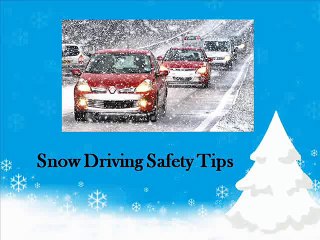 Snow Driving Safety Tips