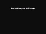 Mac OS X Leopard On Demand Read Mac OS X Leopard On Demand# PDF Free