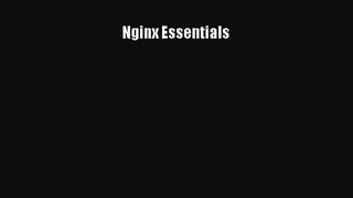 Nginx Essentials [PDF Download] Nginx Essentials# [Download] Full Ebook
