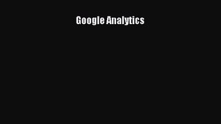 Google Analytics [PDF Download] Google Analytics# [PDF] Online