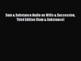 [PDF Download] Sum & Substance Audio on Wills & Succession Third Edition (Sum & Substance)