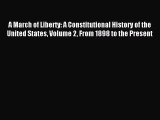 [PDF Download] A March of Liberty: A Constitutional History of the United States Volume 2 From
