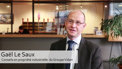 Interview de Gaël Le Saux, conseil en propriété intellectuelle, Groupe Vidon