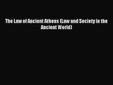 [PDF Download] The Law of Ancient Athens (Law and Society in the Ancient World) [Read] Full