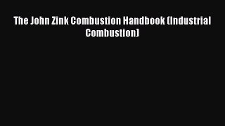 [PDF Download] The John Zink Combustion Handbook (Industrial Combustion) [Read] Online