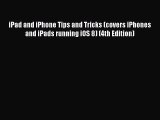 iPad and iPhone Tips and Tricks (covers iPhones and iPads running iOS 8) (4th Edition) [PDF