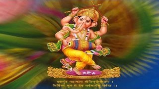 Ganapati Bappa Moraya - Shri Ganesh Mantra