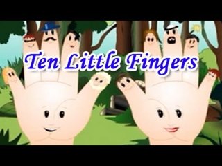 "Ten Little Fingers" Action Rhymes For KidS