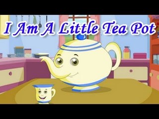 "I Am A Little Tea Pot" Action Rhymes For Kids