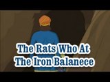 Panchatantra Tales | Rats Who At The Iron Balanece | English Animated Stories For Kids