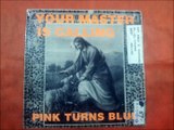 PINK TURNS BLUE.(YOUR MASTER IS CALLING II.)(12''.)(1989.)