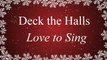 Deck the Halls - Kids Christmas Songs - Children Love to Sing