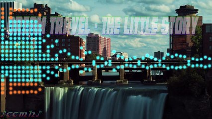 Dream Travel - The Little Story │Trance music♬ ⒸⒸⓂⓗ♬