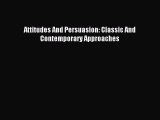 [PDF Download] Attitudes And Persuasion: Classic And Contemporary Approaches [PDF] Online