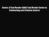 [PDF Download] Courts: A Text/Reader (SAGE Text/Reader Series in Criminology and Criminal Justice)