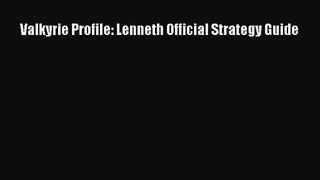 Valkyrie Profile: Lenneth Official Strategy Guide Read Valkyrie Profile: Lenneth Official Strategy
