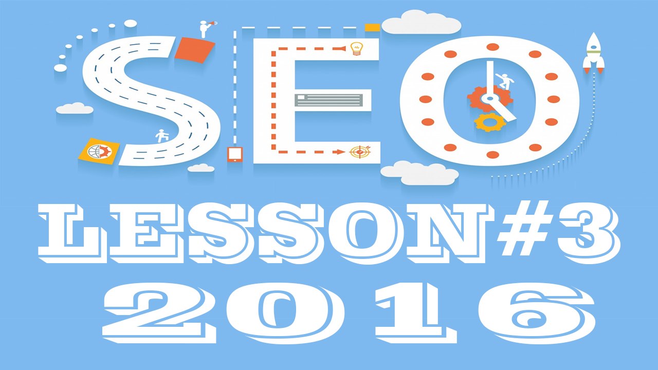 3-How Do SEO In 2016 Complete Course  SEO Tutorials 2016 - How To How