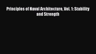 [PDF Download] Principles of Naval Architecture Vol. 1: Stability and Strength [PDF] Online