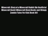 Minecraft: Diary of a Minecraft Rabbit (An Unofficial Minecraft Book) (Minecraft Diary Books