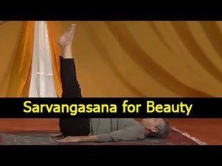 Sarvangasana - Yoga Exercises for Beauty in English
