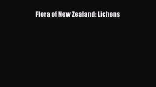 [PDF Download] Flora of New Zealand: Lichens [Read] Online