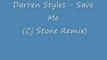Darren styles - save me (cj stone remix)