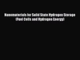 [PDF Download] Nanomaterials for Solid State Hydrogen Storage (Fuel Cells and Hydrogen Energy)