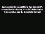 [PDF Download] Germany and the Second World War: Volume IX/I: German Wartime Society 1939-1945: