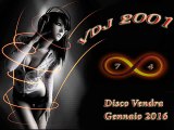 Mix Gennaio 2016 - Musica disco commerciale - by VDJ2001