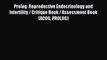 [PDF Download] Prolog: Reproductive Endocrinology and Infertility / Critique Book / Assessment