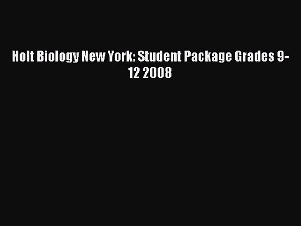 Holt Biology New York: Student Package Grades 9-12 2008 [PDF Download] Holt Biology New York: