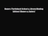 Boxers (Turtleback School & Library Binding Edition) (Boxers & Saints) [PDF Download] Boxers
