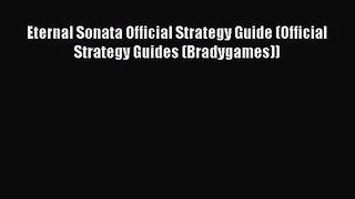 Eternal Sonata Official Strategy Guide (Official Strategy Guides (Bradygames)) [PDF Download]