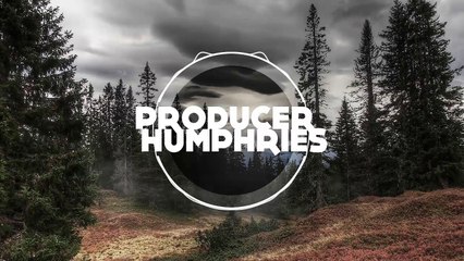 Producer Humphries - Make Me Proud