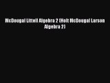 McDougal Littell Algebra 2 (Holt McDougal Larson Algebra 2) [PDF Download] McDougal Littell