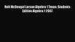 Holt McDougal Larson Algebra 1 Texas: Students Edition Algebra 1 2007 [PDF Download] Holt McDougal