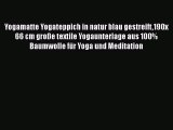 Yogamatte Yogateppich in natur blau gestreift190x 66 cm gro?e textile Yogaunterlage aus 100%