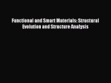 [PDF Download] Functional and Smart Materials: Structural Evolution and Structure Analysis