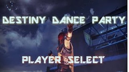 Destiny Dance Party