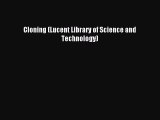 Cloning (Lucent Library of Science and Technology) Read Cloning (Lucent Library of Science