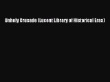 Unholy Crusade (Lucent Library of Historical Eras) Download Unholy Crusade (Lucent Library