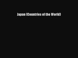 Japan (Countries of the World) [PDF Download] Japan (Countries of the World)# [Download] Full