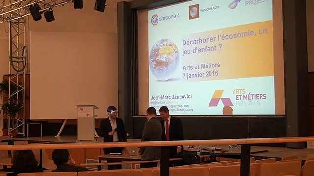 Jean-Marc Jancovici, Décarboner l'économie, un jeu d'enfant? , Arts & Métiers, Paris, 7 janvier 2016, 1 de 3