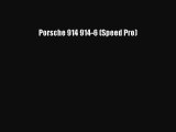 PDF Download Porsche 914 914-6 (Speed Pro) PDF Online
