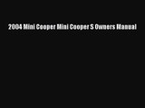 PDF Download 2004 Mini Cooper Mini Cooper S Owners Manual Read Full Ebook